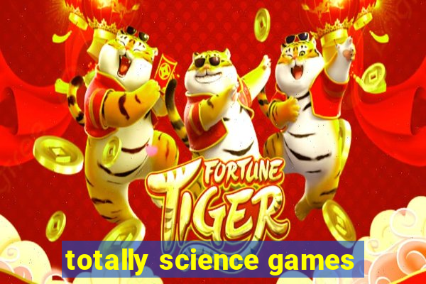 totally science games